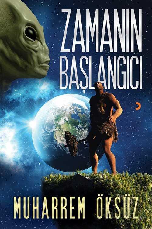 Zamanın Başlangıcı - 1