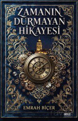 Zamanın Durmayan Hikayesi - Gece Kitaplığı