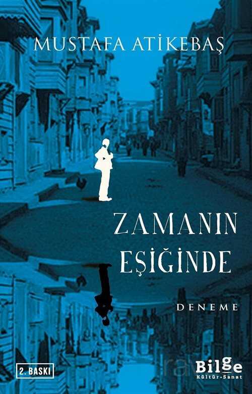 Zamanın Eşiğinde - Bilge Kültür Sanat