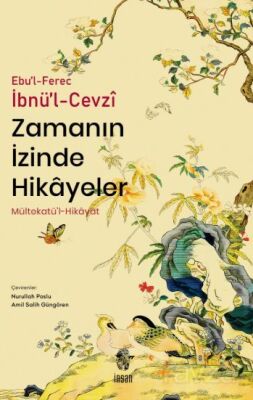 Zamanın İzinde Hikayeler / Mültekatü'l-Hikayat - 1