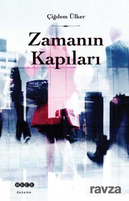 Zamanın Kapıları - Hece Yayınları