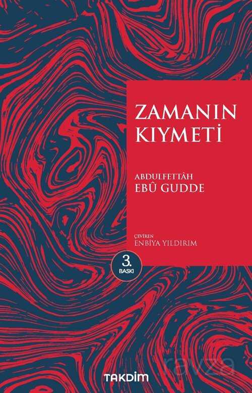 Zamanın Kıymeti (Genişletilmiş Baskı) - Takdim