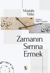 Zamanın Sırrına Ermek - Çıra Yayınları