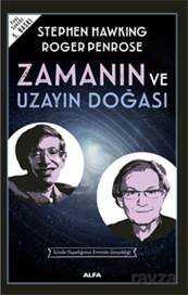 Zamanın ve Uzayın Doğası - Alfa Yayınları