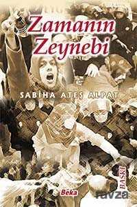 Zamanın Zeynebi - Beka Yayınları