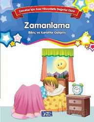 Zamanlama - Bilinç ve Karakter Gelişimi - Parıltı Yayıncılık