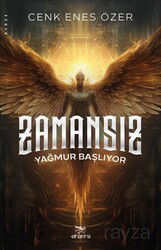 Zamansız / Yağmur Başlıyor / Hizmetkâr Serisi 1. Kitap - Elhamra Yayınları