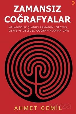 Zamansız Coğrafyalar - 1