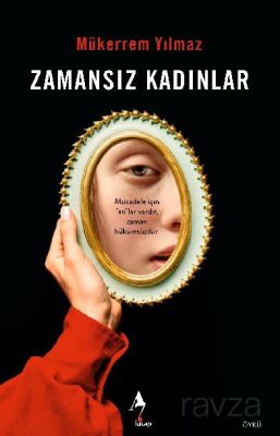 Zamansız Kadınlar - 1