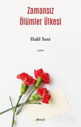 Zamansız Ölümler Ülkesi - Armoni Yayıncılık