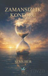 Zamansızlık Konforu - İzan Yayıncılık
