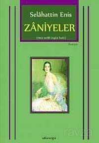 Zaniyeler (1943 Tarihli Özgün Baskı) - Salkımsöğüt Yayınları