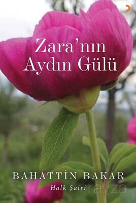 Zara'nın Aydın Gülü - 1