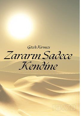 Zararın Sadece Kendine - 1