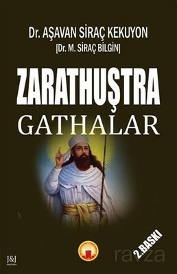 Zarathuştra - Gathalar - 1