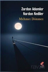 Zardan Adamlar Kardan Kediler - Klaros Yayınları