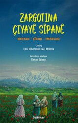 Zargotina Çiyaye Sipane - Nubihar Yayınları