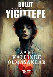 Zarı Kalbinde Olmayanlar - Perseus Yayınevi