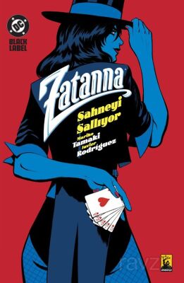 Zatanna / Sahneyi Sallıyor - Arkabahçe Yayıncılık