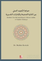 Zavabitu't-Tecvîdil Amelî Beyne't-Tilaveti's-Sahîha ve'l-İşarati't-Tefsîriyye - Babıali Kültür Yayıncılığı