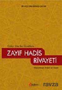 Zayıf Hadis Rivayeti - Akdem Yayınları