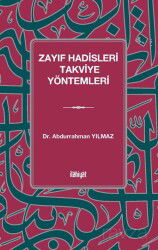 Zayıf Hadisleri Takviye Yöntemleri - İlahiyat Yayınları