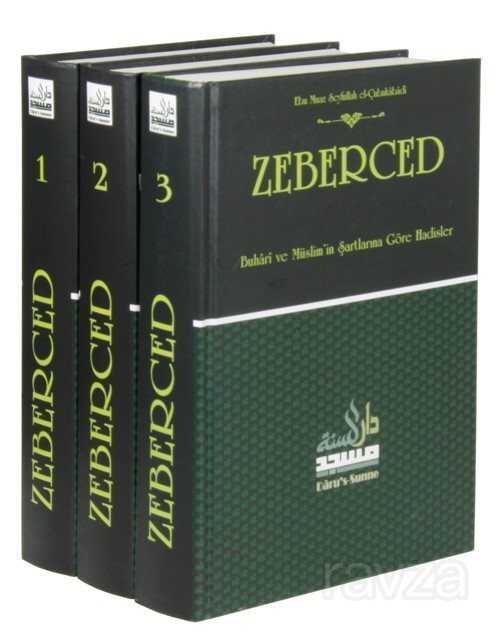 Zeberced (3 Cilt Takım) Buhari ve Müslim'in Şartlarına Göre Hadisler - Darus-Sunne
