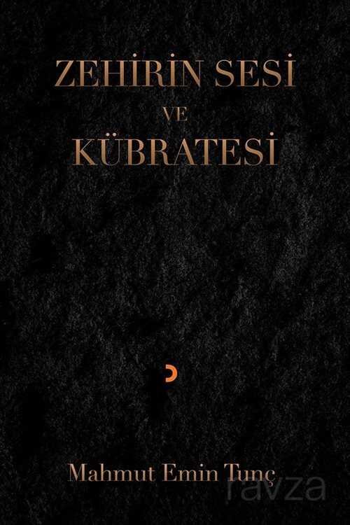 Zehirin Sesi ve Kübratesi - 1