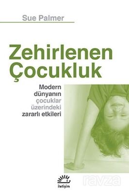 Zehirlenen Çocukluk - 1