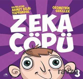 Zeka Çöpü - 3 / Geometrik Şekiller - Uğurböceği Yayınları