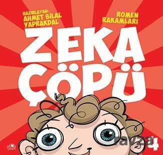 Zeka Çöpü - 4 / Romen Rakamları - Uğurböceği Yayınları