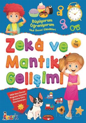 Zeka Ve Mantık Gelişimi / Büyüyorum Öğreniyorum Okul Öncesi Etkinlikleri - 1