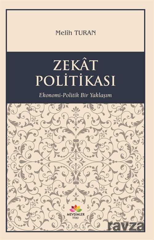 Zekat Politikası - Mevsimler Kitap