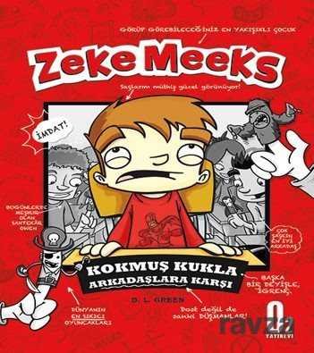 Zeke Meeks, Kokmuş Kukla Arkadaşlara Karşı - 1