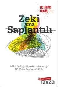 Zeki ama Saplantılı - 1