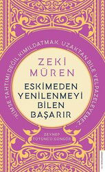 Zeki Müren / Eskimeden Yenilenmeyi Bilen Başarır - Destek Yayınları