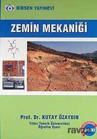 Zemin Mekaniği / Prof. Dr. Kutay Özaydın - 2