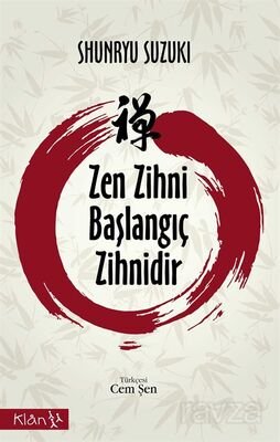 Zen Zihni Başlangıç Zihnidir - 1