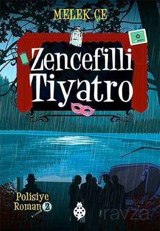 Zencefilli Tiyatro - Uğurböceği Yayınları