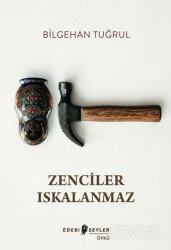 Zenciler Iskalanmaz - Edebi Şeyler