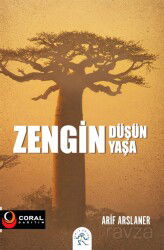 Zengin Düşün Zengin Yaşa - Coral Dağıtım