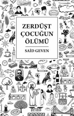 Zerdüşt Çocuğun Ölümü - 1
