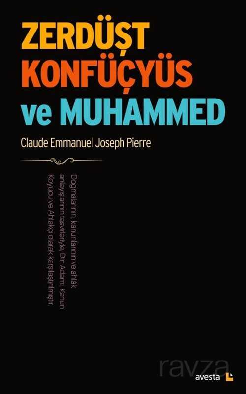 Zerdüşt, Konfüçyüs ve Muhammed - Avesta Basın Yayın