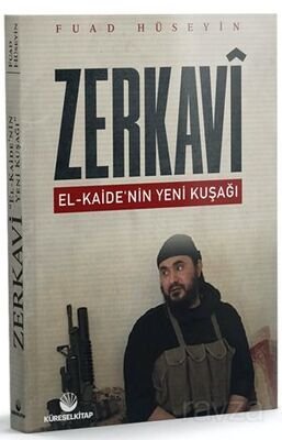 Zerkavi El-Kaide'nin Yeni Kuşağı - 1