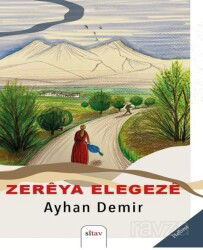Zerêya Elegezê - Sitav Yayınları