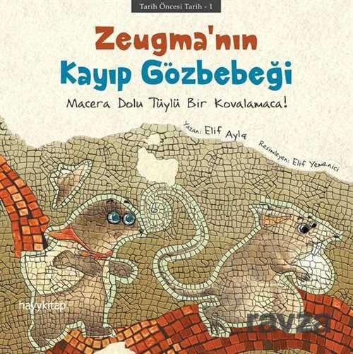 Zeugma'nın Kayıp Gözbebeği - 1