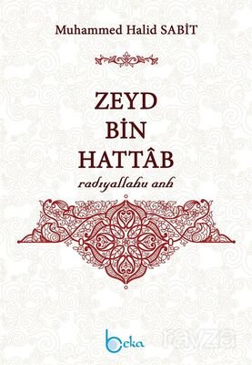 Zeyd bin Hattab (r.a.) - 1