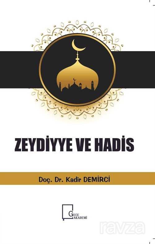 Zeydiyye ve Hadis - Gece Akademi