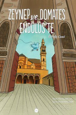 Zeynep ve Domates Endülüs'te Kurtuba Camii - 1