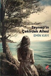 Zeynep'in Çekirdek Ailesi - Klaros Yayınları